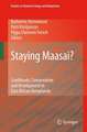 Staying Maasai?: Livelihoods, Conservation and Development in East African Rangelands