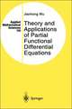 Theory and Applications of Partial Functional Differential Equations