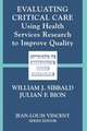 Evaluating Critical Care: Using Health Services Research to Improve Quality