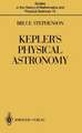 Kepler’s Physical Astronomy