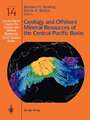 Geology and Offshore Mineral Resources of the Central Pacific Basin