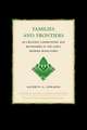 Families and Frontiers: Re-creating Communities and Boundaries in the Early Modern Burgundies