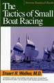 The Tactics of Small Boat Racing