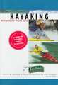 Kayaking – Whitewater & Touring Basics – A Trailside Guide