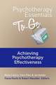 Psychotherapy Essentials To Go – Achieving Psychotherapy Effectiveness