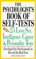 Psychologist's Book of Self-Test: 25 Love, Sex, Intelligence, Career, and Personality Tests