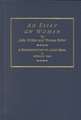 An Essay on Woman by John Wilkes and Thomas Potter: "A Reconstruction of a Lost Book, with an Historical Essay on the Writing, Printing and Suppressing of This ""Blasphemous and Obscene"" Work"