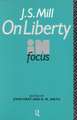 J.S. Mill's On Liberty in Focus