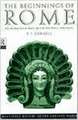 The Beginnings of Rome: Italy and Rome from the Bronze Age to the Punic Wars (c.1000–264 BC)