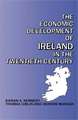 The Economic Development of Ireland in the Twentieth Century