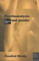 Psychoanalysis and Gender: An Introductory Reader