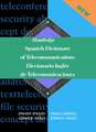 Routledge Spanish Dictionary of Telecommunications Diccionario Ingles de Telecomunicaciones: Spanish-English/English-Spanish