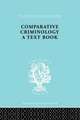 Comparative Criminology: A Textbook