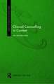 Clinical Counselling in Context: An Introduction