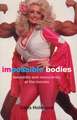 Impossible Bodies: Femininity and Masculinity at the Movies