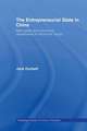 The Entrepreneurial State in China: Real Estate and Commerce Departments in Reform Era Tianjin