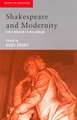 Shakespeare and Modernity: Early Modern to Millennium