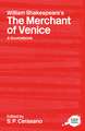 William Shakespeare's The Merchant of Venice: A Routledge Study Guide and Sourcebook