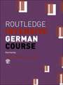 Routledge Intensive German Course