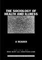 The Sociology of Health and Illness: A Reader