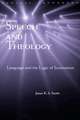 Speech and Theology: Language and the Logic of Incarnation