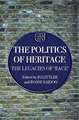 The Politics of Heritage: The Legacies of Race