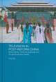 Television in Post-Reform China: Serial Dramas, Confucian Leadership and the Global Television Market