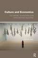 Culture and Economics: On Values, Economics and International Business