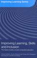 Improving Learning, Skills and Inclusion: The Impact of Policy on Post-Compulsory Education