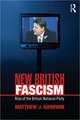 New British Fascism: Rise of the British National Party