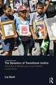 The Dynamics of Transitional Justice: International Models and Local Realities in East Timor