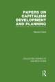 Papers on Capitalism, Development and Planning