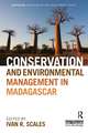 Conservation and Environmental Management in Madagascar