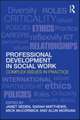 Professional Development in Social Work: Complex Issues in Practice