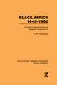 Black Africa 1945-1980: Economic Decolonization and Arrested Development