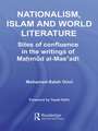 Nationalism, Islam and World Literature: Sites of Confluence in the Writings of Mahmud Al-Mas’adi