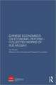 Chinese Economists on Economic Reform - Collected Works of Xue Muqiao