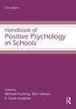 Handbook of Positive Psychology in Schools