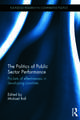 The Politics of Public Sector Performance: Pockets of Effectiveness in Developing Countries