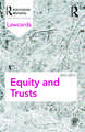 Equity and Trusts Lawcards 2012-2013