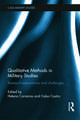 Qualitative Methods in Military Studies: Research Experiences and Challenges