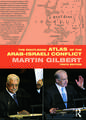 The Routledge Atlas of the Arab-Israeli Conflict