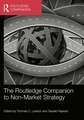 The Routledge Companion to Non-Market Strategy