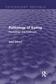 Pathology of Eating (Psychology Revivals): Psychology and Treatment