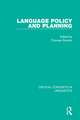 Language Policy and Planning: Critical Concepts in Linguistics