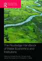 Routledge Handbook of Water Economics and Institutions