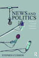 News and Politics: The Rise of Live and Interpretive Journalism