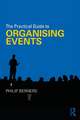 The Practical Guide to Organising Events