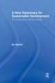 A New Diplomacy for Sustainable Development: The Challenge of Global Change