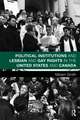 Political Institutions and Lesbian and Gay Rights in the United States and Canada: Accountability for the Common Good